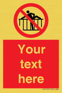 Custom prohibition do not cross barrier